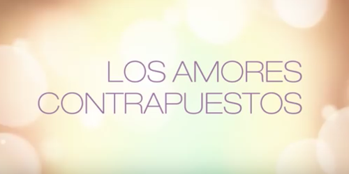 Los Amores Contrapuestos